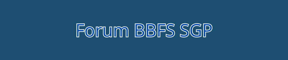 Forum Bbfs Sgp